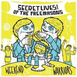 SECRET LIVES OF THE FREEMASONS Weekend Warriors CD