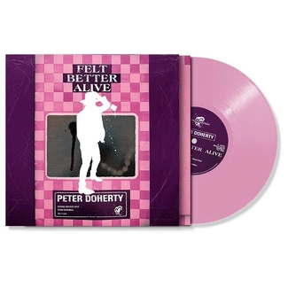 DOHERTY, PETER Felt Better Alive PINK ROSE LP