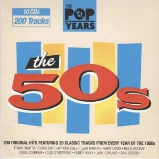 VARIOUS ARTISTS The Pop Years 1950 - 1959 (slim) CD