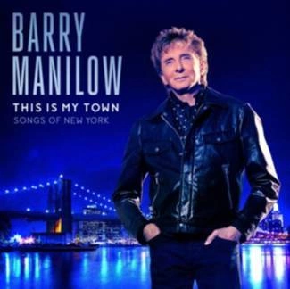 MANILOW, BARRY This Is My Town - Songs Of Ny CD