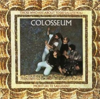 COLOSSEUM Those Who Are About To Die Salute You CD
