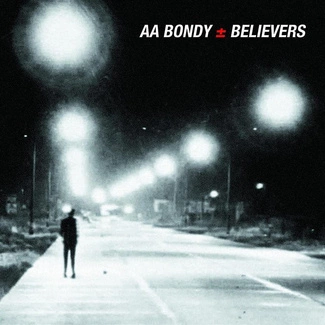 A.A. BONDY Believers CD DIGIPAK