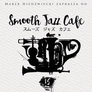 VARIOUS Smooth Jazz Cafe 15 2CD