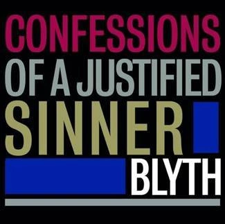 BLYTH Confessions Of A Justified Sinner LP