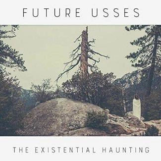 FUTURE USSES The Existential Haunting CD DIGIPAK