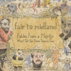 FAIR TO MIDLAND Fables From A Mayfly: ... 2 LP MOV