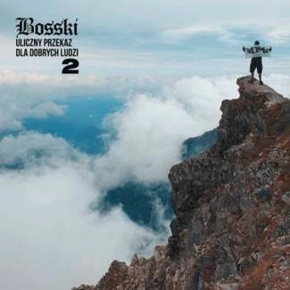 BOSSKI Uliczny Przekaz Dla Dobrych Ludzi 2 CD