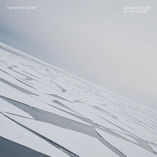 TIM HECKER The North Water LP