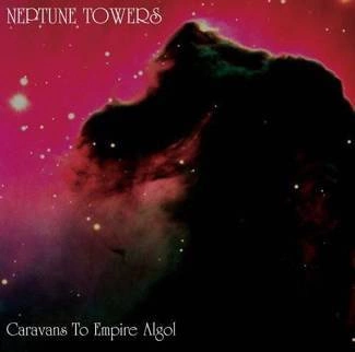 NEPTUNE TOWERS Caravans To Empire Algol CD