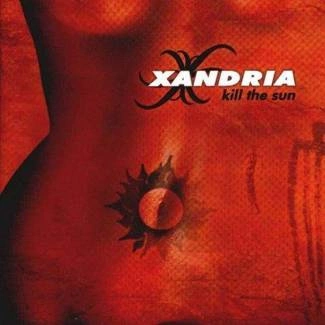 XANDRIA Kill The Sun CD