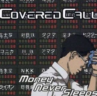 COVERED CALL Money Never Sleeps CD