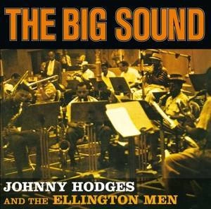 HODGES, JOHNNY Big Sound + 4 CD