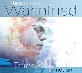 KLAUS SCHULZE'S WAHNFRIED Trance 4 Motion CD DIGIPAK