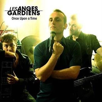LES ANGES GARDIENS Once Upon A Time CD