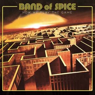 BAND OF SPICE How We Play The Game CD