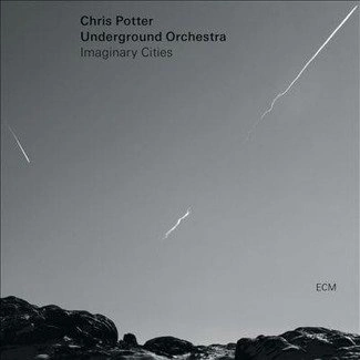 CHRIS POTTER Imaginary Cities 180 G 2LP