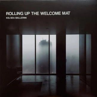BALLERINI, KELSEA Rolling Up the Welcome Mat LP