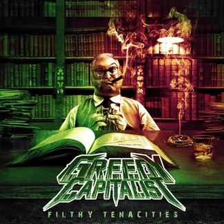 GREEDY CAPITALIST Filthy Tenacities CD