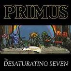 PRIMUS The Desaturating Seven CD