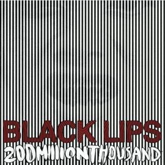 BLACK LIPS 200 Million Thousand CD DIGIPAK