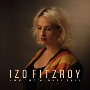 FITZROY, IZO How The Mighty Fall LP